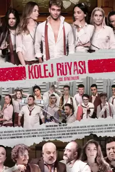 Kolej Rüyası: Lise Günlükleri