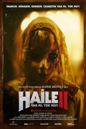 Haile 2 Var mı, Yok mu?!