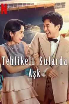 Tehlikeli Sularda Aşk