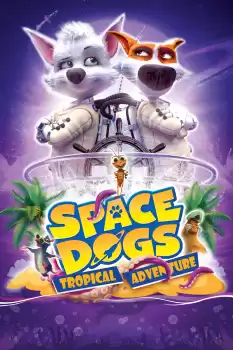 Astronot Köpekler Tropikal Macera