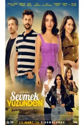 Sevmek Yüzünden