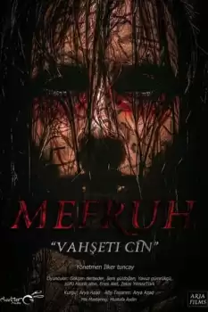 Mefruh Vahşeti Cin