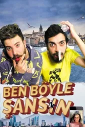 Ben Böyle Şansın