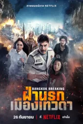 Bangkok Breaking Cennet ve Cehennem