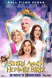 Sihirli Annem Hepimiz Biriz