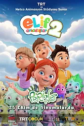 Elif ve Arkadaşları 2 Perişler