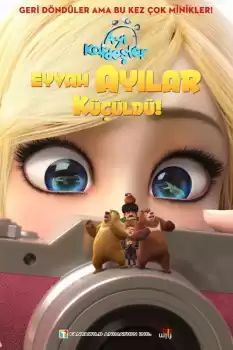 Ayı Kardeşler: Eyvah Ayılar Küçüldü!
