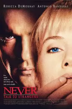 Asla Yabancılarla Konuşma izle