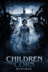 Children of the Corn Runaway