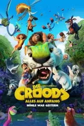 Crood’lar 2 Yeni Bir Çağ