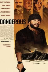Dangerous