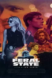 Feral State izle