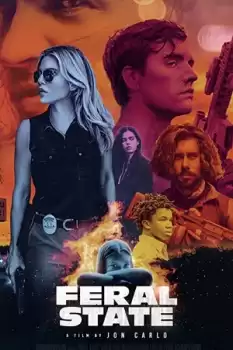 Feral State izle