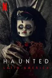 Haunted Latin America 1.Sezon izle