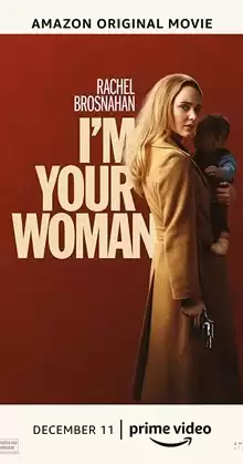 I’m Your Woman izle