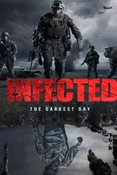 Infected The Darkest Day izle