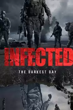 Infected The Darkest Day izle