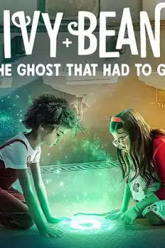 Ivy + Bean: Gitmesi Gereken Hayalet