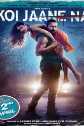 Koi Jaane Na izle