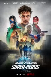 Nasıl Süper Kahraman Oldum izle
