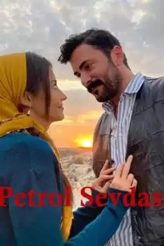 Petrol Sevdası 