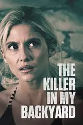The Killer in My Backyard izle