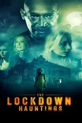 The Lockdown Hauntings izle