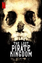 Kayıp Korsan Krallığı 1.Sezon izle