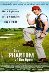 The Phantom of the Open