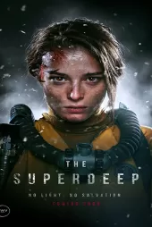 The Super Deep izle