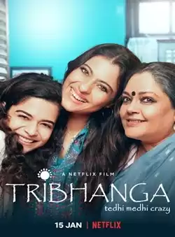 Tribhanga Çarpık ve Çılgın izle