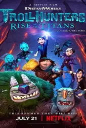 Trol Avcıları Titanlar Yükseliyor izle