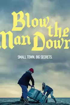 Blow the Man Down izle