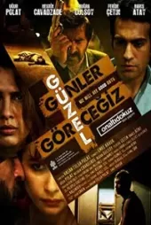 Güzel Günler Göreceğiz izle