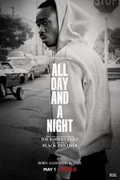 All Day and a Night izle