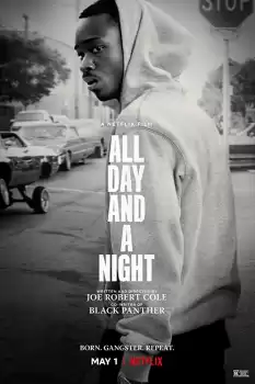 All Day and a Night izle