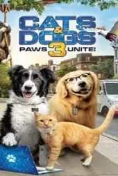 Kediler ve Köpekler 3 Pati Birliği izle