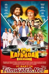 Tam Kafadan Karavana izle